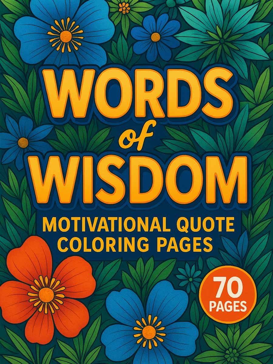 Words of Wisdom – 70 Motivational Quote Pages